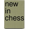 New in Chess door Onbekend