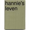 Hannie's leven by D. van Gelder
