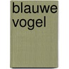 Blauwe vogel by Lagarde