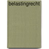 Belastingrecht door P. Kavelaars