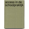 Access in de schoolpraktijk by Unknown