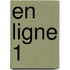 En ligne 1