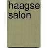 Haagse salon door Stichting Haagse Salon