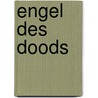 Engel des doods by Irving Wallace