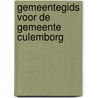 Gemeentegids voor de gemeente culemborg by Unknown