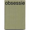 Obsessie by Margareth Hillebrandt