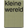 Kleine wereld by Marjolein Bastin