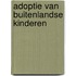 Adoptie van buitenlandse kinderen