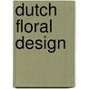 Dutch floral design by J. van Doesburg