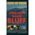 Zwaaien naar Bluff