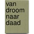 Van droom naar daad
