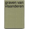 Graven van Vlaanderen door Edward de Maesschalck