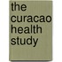 The Curacao health study