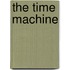 The time machine