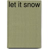Let it snow door Maureen Johnson