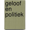 Geloof en politiek door Mertens