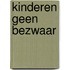 Kinderen Geen Bezwaar