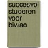 Succesvol studeren voor BIV/AO