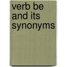 Verb be and its synonyms by Unknown