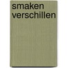 Smaken verschillen door Stephen Mennell