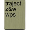 Traject Z&W WPS door W. Groonen