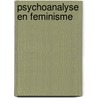 Psychoanalyse en feminisme door P. Pattynama