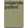 Volgende patient door Maarten Jagermeester