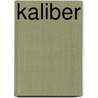 Kaliber by Unknown