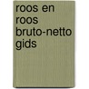 Roos en roos bruto-netto gids by Unknown