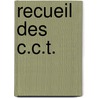 Recueil des C.C.T. door Onbekend
