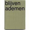 Blijven ademen