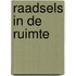 Raadsels in de ruimte