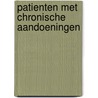 Patienten met chronische aandoeningen by M.C.A.P.J. van Abeelen