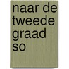 Naar de tweede graad SO by Dirk Verrycken