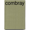 Combray by Marcel Proust