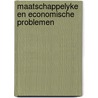 Maatschappelyke en economische problemen by Unknown