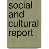 Social and cultural report door Onbekend
