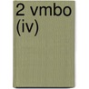 2 Vmbo (iv) by G. Smits