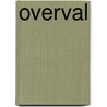 Overval by Fruithof