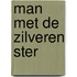 Man met de zilveren ster