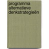 Programma Alternatieve Denkstrategieën door Onbekend
