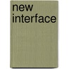 New Interface by Annie Cornford