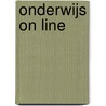 Onderwijs on line door Ministerie Van Oc En W