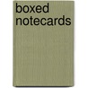 Boxed notecards by Unknown