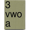 3 Vwo A door Onbekend