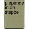 Piepende in de steppe by Peter Loader