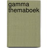 Gamma themaboek by Unknown