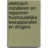 Elektrisch installeren en repareren huishoudelijke wasapparaten en drogers door Onbekend
