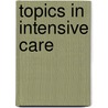 Topics in intensive care by Stephan Berg