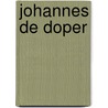 Johannes de doper by Vries